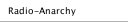 Radio-Anarchy